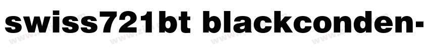 swiss721bt blackconden字体转换